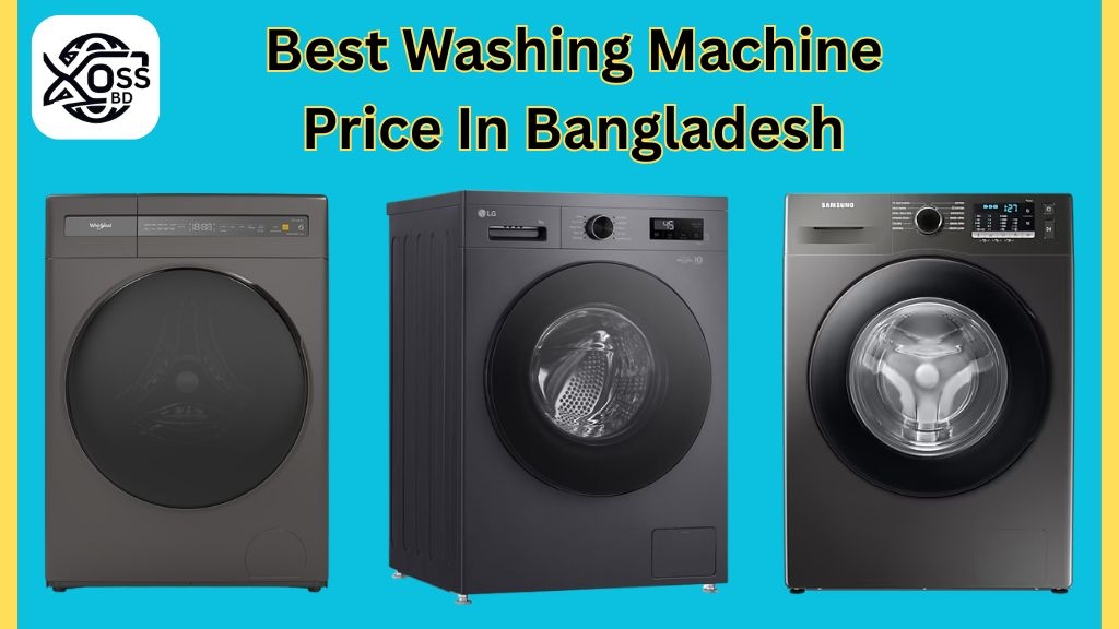 Best Washing Machine Price In Bangladesh